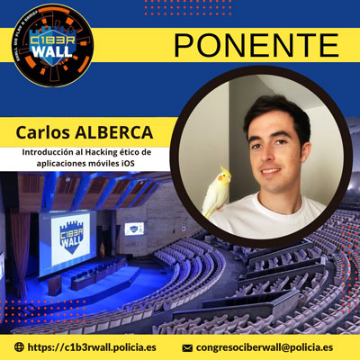 Carlos Alberca. Introducción al Hacking ético de aplicaciones móviles iOS.