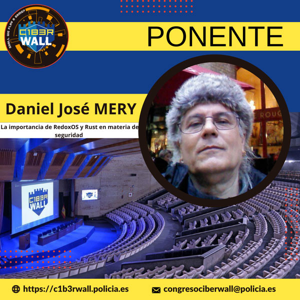 Daniel José Mery. La importancia de RedoxOS y Rust en materia de seguridad.