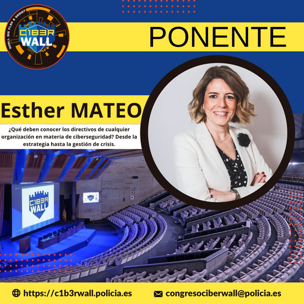 Esther Mateo. ¿Qué deben conocer los directivos de cualquier organización en materia de ciberseguridad? Desde la estrategia hasta la gestión de crisis.