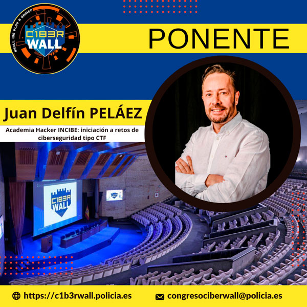 Juan Delfín Peláez. Academia Hacker INCIBE: iniciación a retos de ciberseguridad tipo CTF.