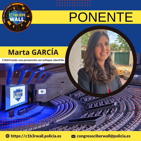 Marta García. C1b3rFraude: una prevención con enfoque ciberfriki.