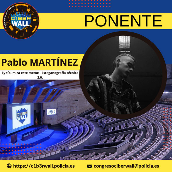 Pablo Martínez. Ey tío, mira este meme- Esteganografía técnica 2.0.