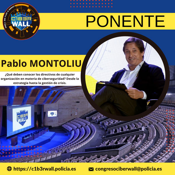 Pablo Montoliu. ¿Qué deben conocer los directivos de cualquier organización en materia de ciberseguridad? Desde la estrategia hasta la gestión de crisis.