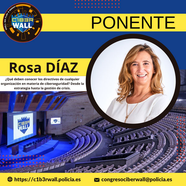 Rosa Díaz. ¿Qué deben conocer los directivos de cualquier organización en materia de ciberseguridad? Desde la estrategia hasta la gestión de crisis.