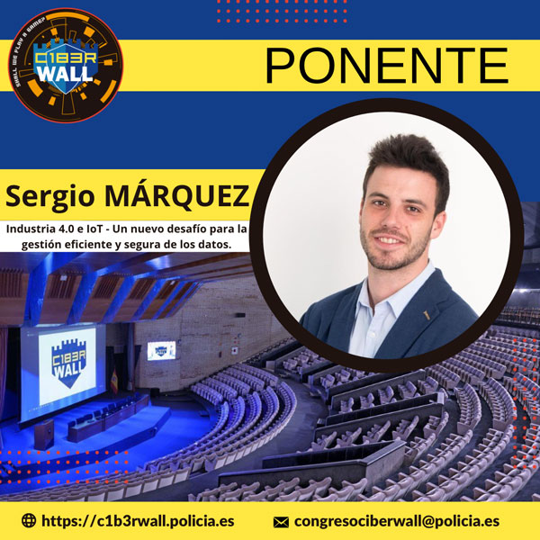 Sergio Márquez. Industria 4.0 e loT - Un nuevo desafio para la gestión eficiente y segura de los datos.