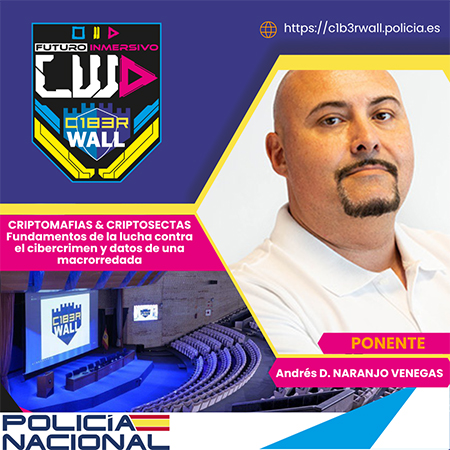 Andrés D. Naranjo Venegas. CRIPTOMAFIAS & CRIPTOSECTAS. Fundamentos de la lucha contra el cibercrimen y datos de una macrorredada.