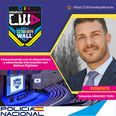 Eduardo Sánchez Toril. Interactuando con el cibercrimen y obteniendo información con Balizas Digitales