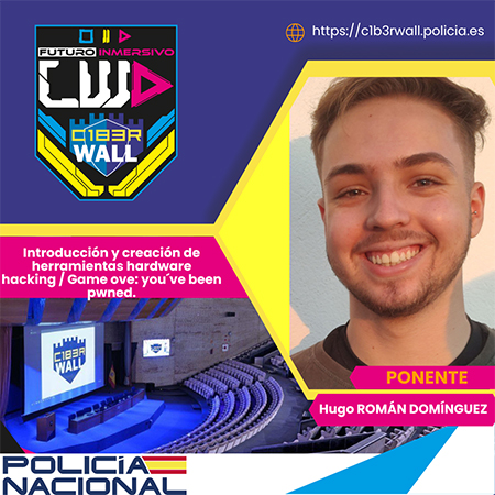 Hugo Román Domínguez. Introducción y creación de herramientas hardware hacking/ Game ove: you´ve been pwned.