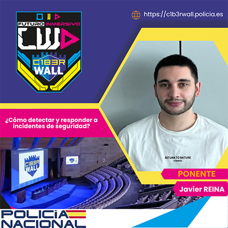 Javier Reina. ¿Cómo detectar y responder a incidentes de seguridad?
