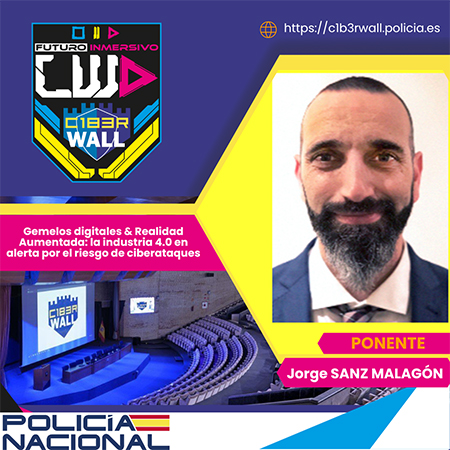 Jorge Sanz Malagón. Gemelos digitales & Realidad Aumentada: la industria 4.0 en alerta por el riesgo de ciberataques.