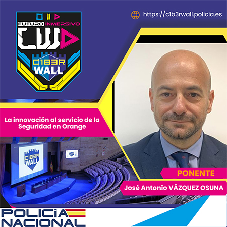 José Antonio Vázquez Osuna. La innovación al servicio de la Seguridad en Orange.