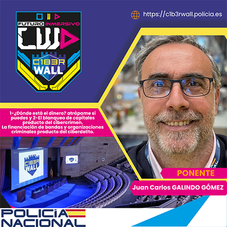 Juan Carlos Galindo Gómez. 1- ¿Dónde está el dinero? atrápame si puedes. 2- El blanqueo de capitales producto del cibercrimen. La financiación de bandas y organizaciones criminales producto del ciberdelito.