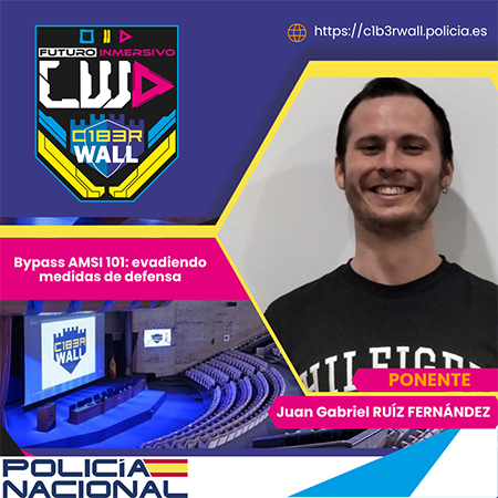 Juan Gabriel Ruíz Fernández. Bypass AMSI 101: evadiendo medidas de defensa.
