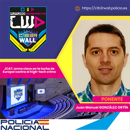 Juan Manuel González Ortín. JCAT: arma clave en la lucha de Europol contra el high-tech crime.