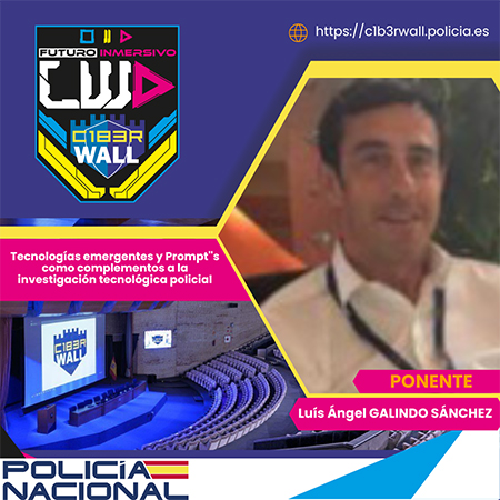 Luis Angel Galindo Sanchez. Tecnologías emergentes y Prompt's como complementos a la investigación tecnológia policial.