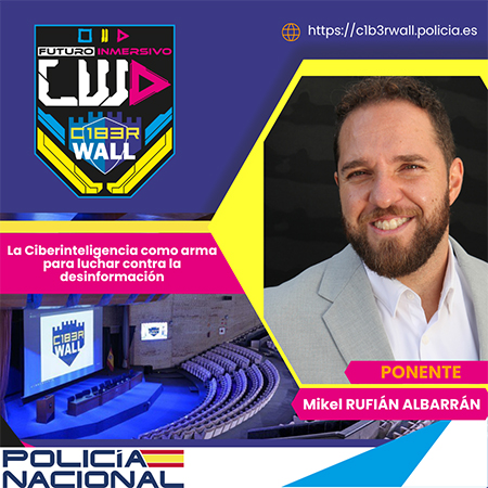 Mikel Rufián Albarrán. La Ciberinteligencia como arma para luchar contra la desinformación.