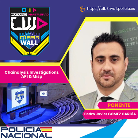 Pedro Javier Gómez García. Chainalysis Investigations API& Misp.