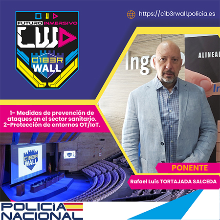 Rafael Luís Tortajada Salceda. 1- Medidas de prevención de ataques en el sector sanitario. 2- Protección de entornos  OT/loT.