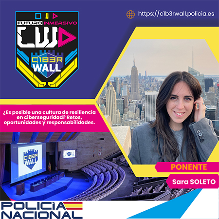 Sara Soleto. ¿Es posible una cultura de resiliencia en ciberseguridad? Retos, oportunidades y responsabilidades.