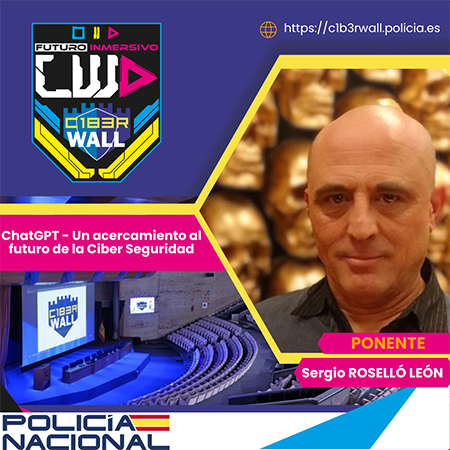Sergio Roselló León. ChatGPT - Un acercamiento al futuro de la Ciber Seguridad.