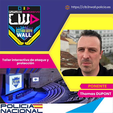 Thomas Dupont. Taller interactivo de ataques y protección.