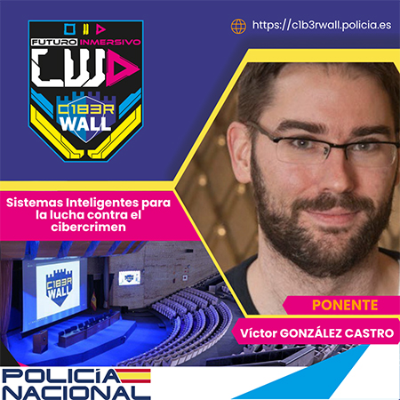 Víctor González Castro. Sistemas Inteligentes para la lucha contra el cibercrimen.
