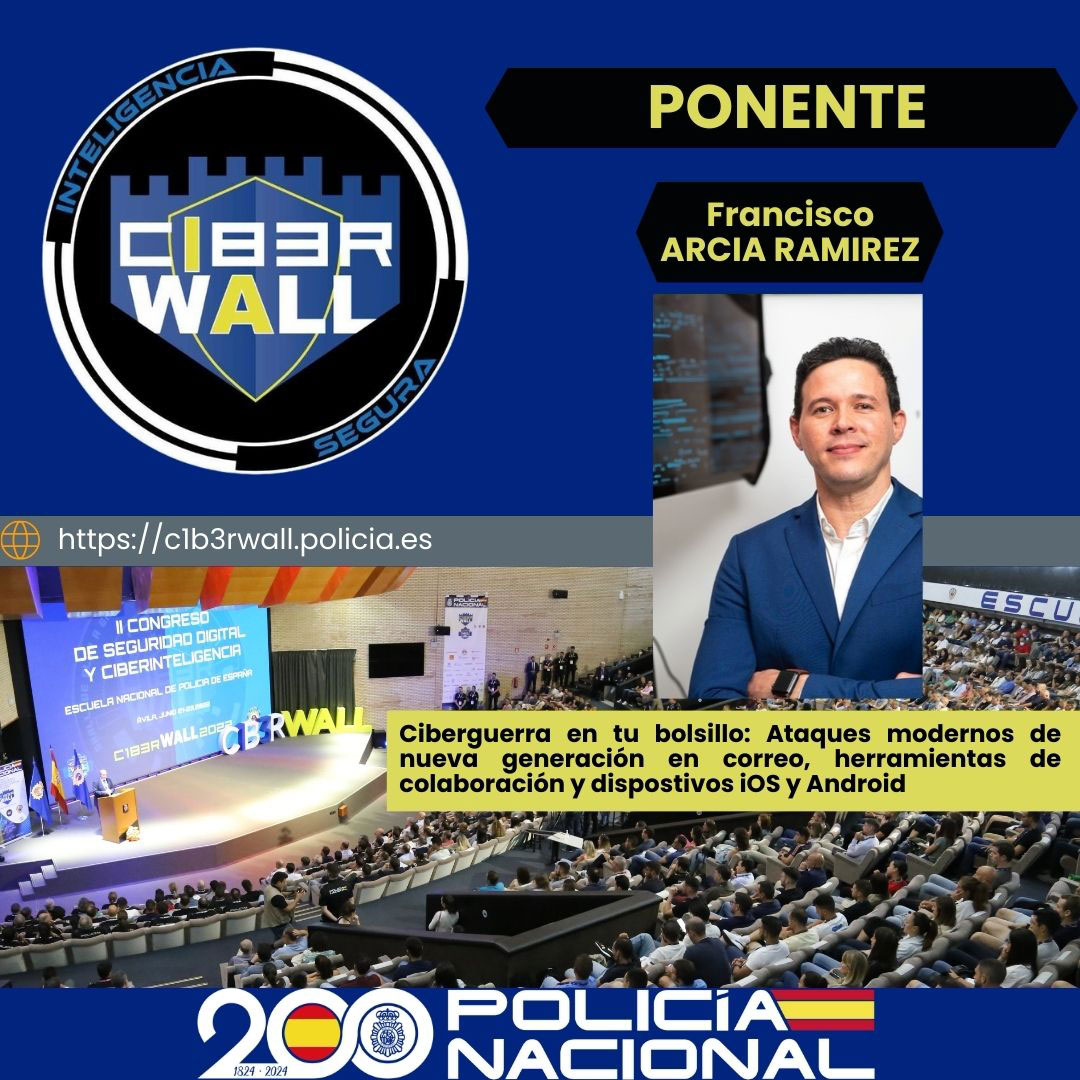 Arcia Ramirez Francisco. Ciberguerra en tu bolsillo: Ataques modernos de nueva generación en correo, herramientas de colaboración y dispositivos IOS y Android.