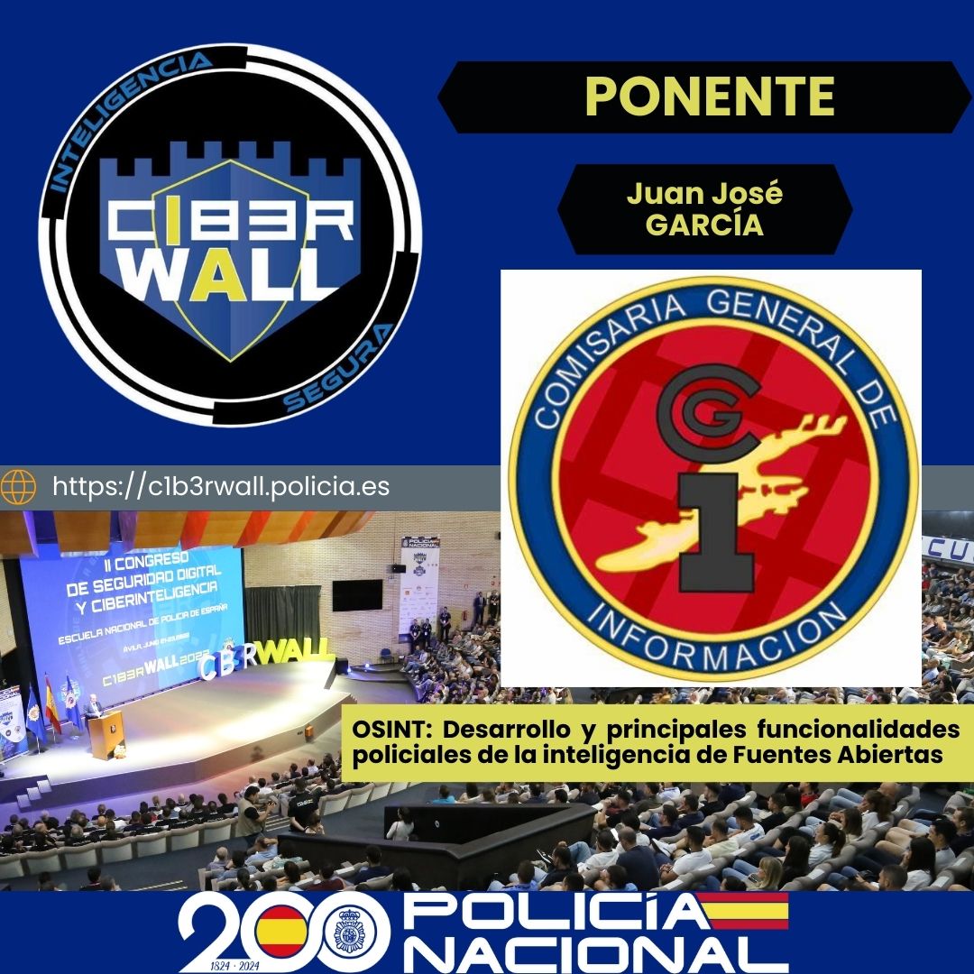 García Chinarro Juan José. OSINT: Desarrollo y principales funcionalidades policiaes de la inteligencia de Fuentes Abiertas.