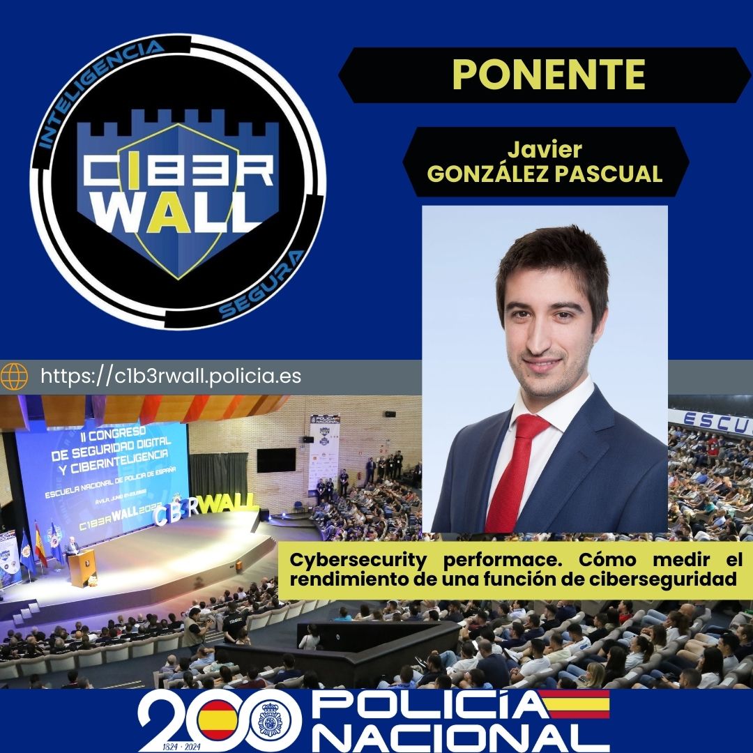 González Pascual Javier. Cybersecurity performace. Cómo medir el rendimiento de una función de ciberseguridad.