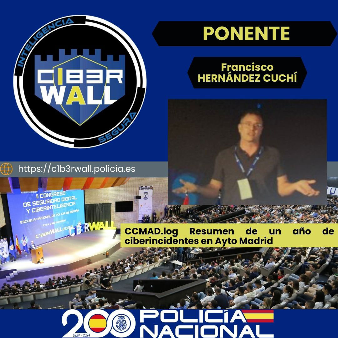 Hernández Cuchí Francisco. CCMAD.log Resumen de un año de ciberincidentes en Ayto Madrid.