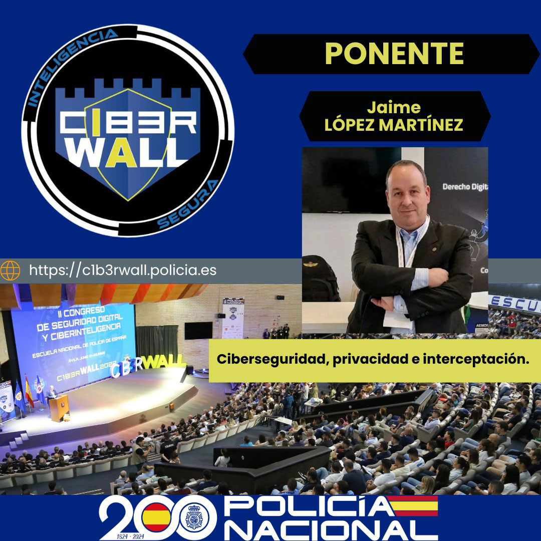 López Martínez Jaime. Ciberseguridad, privacidad e interceptación.