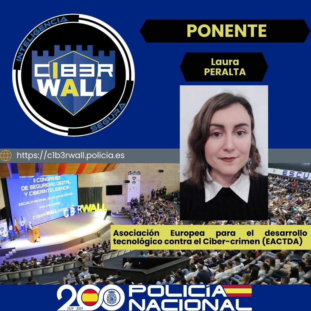 Peralta Laura. Asociación Europea para el desarollo tecnológico contra el Ciber-crimen EACDA.