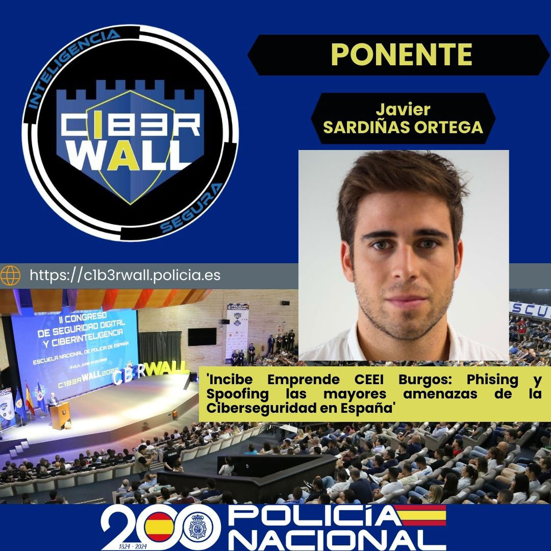 Sardinas Ortega Javier. Incibe emprende CEEI Burgos: Phising y Spoofing las mayores amenazas de la Ciberseguridad en España.