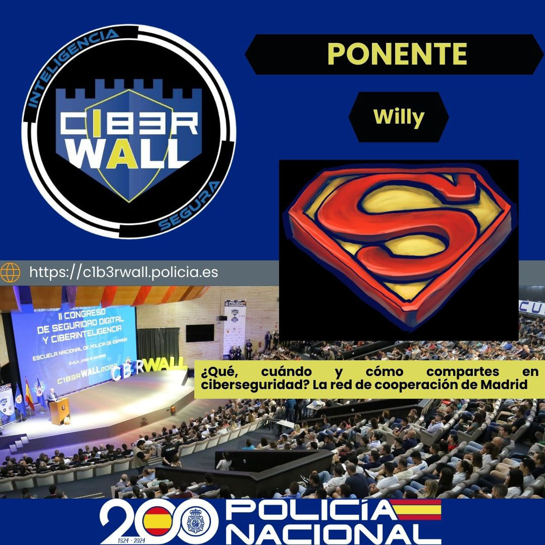 Willy. ¿Qué cuándo y cómo compartes en ciberseguridad? La red de cooperación de Madrid.